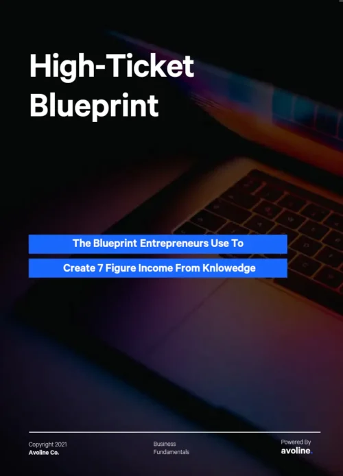 High Ticket Blueprint-Create 7 Figure Income From Knlowedge (Ebook) - Image 2