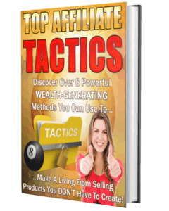 TOP AFFILIATE TACTICS BY KAREN MUINDE-